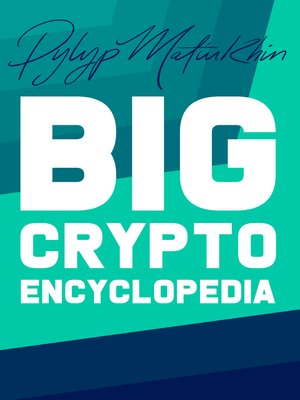 cover image of Big Crypto Encyclopedia